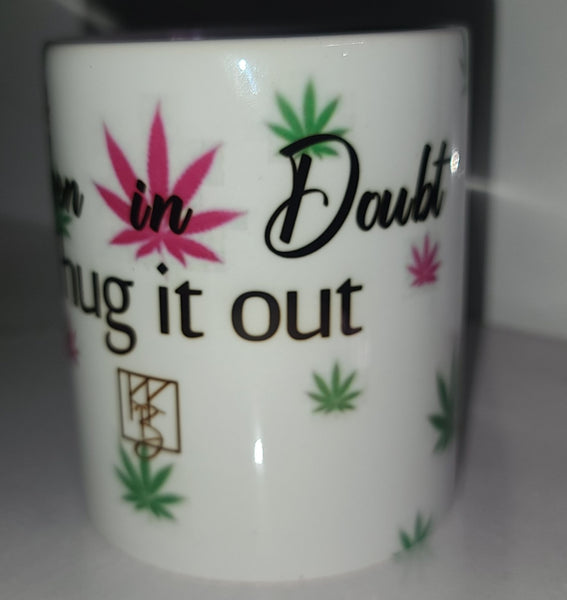 When In Doubt mug